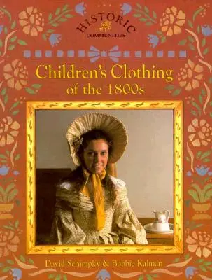 Detské oblečenie z 19. storočia - Children's Clothing of the 1800s