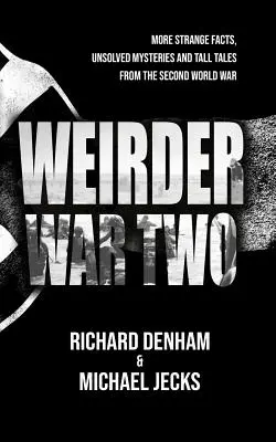 Podivná vojna dva - Weirder War Two