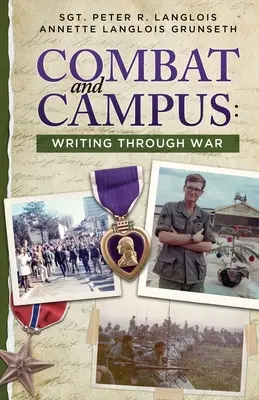 Boj a kampus: Písanie cez vojnu - Combat and Campus: Writing Through War
