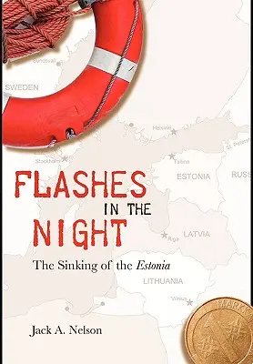 Záblesky v noci: Potopenie lode Estonia - Flashes in the Night: The Sinking of the Estonia