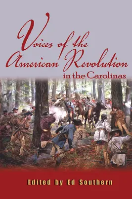 Hlasy americkej revolúcie v Karolíne - Voices of the American Revolution in the Carolinas