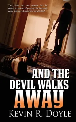 A diabol odchádza - And the Devil Walks Away