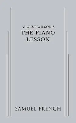 Lekcia klavíra Augusta Wilsona - August Wilson's The Piano Lesson