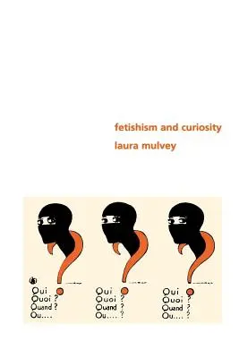 Fetišizmus a zvedavosť - Fetishism and Curiosity