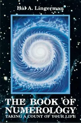 Kniha Numerológia: Kniha numerológie: Počítanie vášho života - Book of Numerology: Taking a Count of Your Life