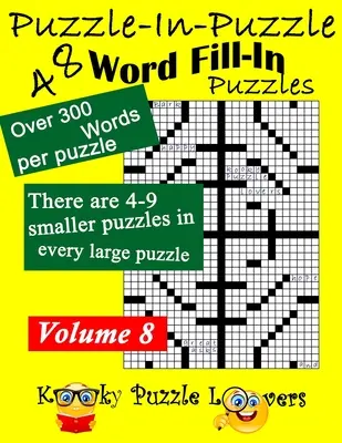 Hádanka v hádanke Slovné doplňovačky, 8. diel: 48 hádaniek - Puzzle-in-Puzzle Word Fill-In Puzzles, Volume 8: 48 Puzzles