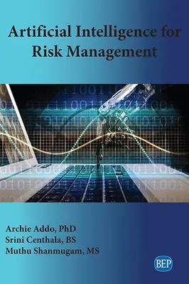 Umelá inteligencia pre riadenie rizík - Artificial Intelligence for Risk Management