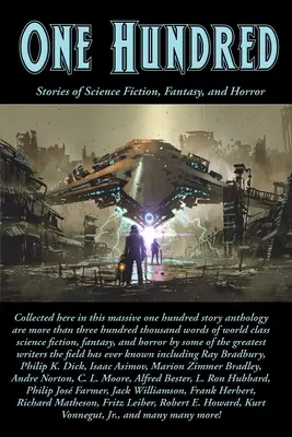 Sto: poviedky science fiction, fantasy a hororu - One Hundred: Stories of Science Fiction, Fantasy, and Horror