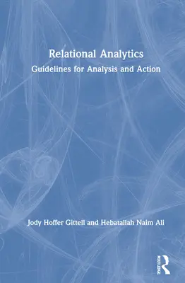 Vzťahová analýza: Usmernenia pre analýzu a činnosť - Relational Analytics: Guidelines for Analysis and Action