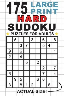 175 veľkých tlačených ťažkých sudoku hádaniek pre dospelých: Na každej strane je len jedna hádanka! (vrecková veľkosť 6x9