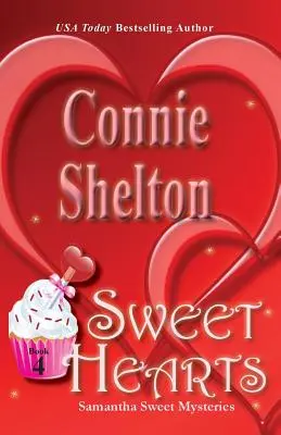 Sladké srdcia: Záhady Samanthy Sweet, kniha 4 - Sweet Hearts: Samantha Sweet Mysteries, Book 4