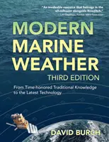 Moderné námorné počasie: Od tradičných poznatkov overených časom po najnovšie technológie - Modern Marine Weather: From Time-honored Traditional Knowledge to the Latest Technology