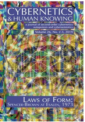 Zákony formy: Spencer-Brown v Esalene, 1973 - Laws of Form: Spencer-Brown at Esalen, 1973