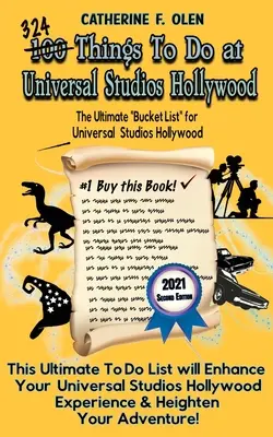 Sto vecí, ktoré treba urobiť v Universal Studios Hollywood, než zomriete Druhé vydanie: The Ultimate Bucket List - Universal Studios Hollywood Edition - One Hundred Things to Do at Universal Studios Hollywood Before You Die Second Edition: The Ultimate Bucket List - Universal Studios Hollywood Edition