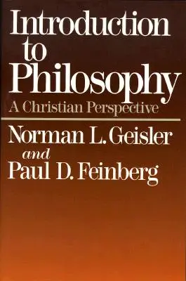 Úvod do filozofie: Kresťanská perspektíva - Introduction to Philosophy: A Christian Perspective