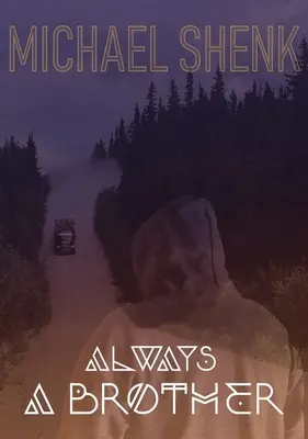 Vždy bratom - Always A Brother