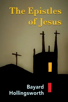 Ježišove listy - The Epistles of Jesus
