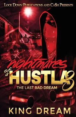 Nočné mory Hustla 3 - Nightmares of a Hustla 3