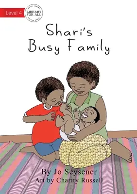 Shariho zaneprázdnená rodina - Shari's Busy Family