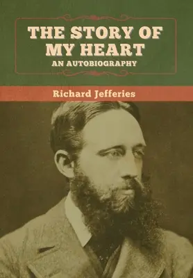 Príbeh môjho srdca: Autobiografia - The Story of My Heart: An Autobiography