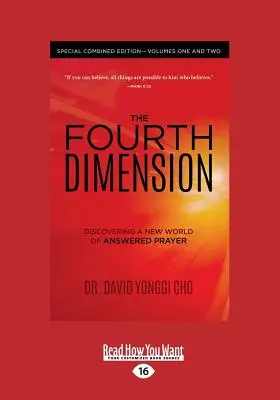 Štvrtá dimenzia: (Large Print 16pt) Špeciálne kombinované vydanie - prvý a druhý zväzok - The Fourth Dimension: Special Combined Edition - Volumes One and Two (Large Print 16pt)