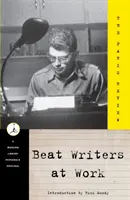 Beatoví spisovatelia pri práci: The Paris Review - Beat Writers at Work: The Paris Review
