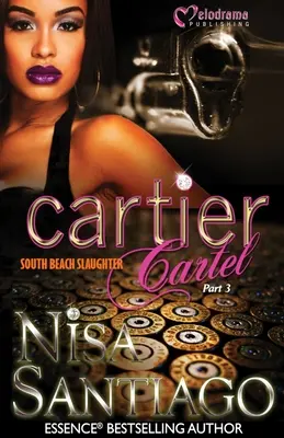 Kartel Cartier - časť 3: Zabíjačka na južnej pláži - Cartier Cartel - Part 3: South Beach Slaughter