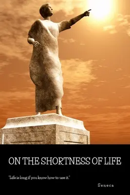 O krátkosti života - On the Shortness of Life
