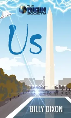 Spoločnosť pôvodu: Pôvodná spoločnosť: Us - The Origin Society: Us