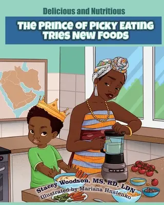 Princ vyberavého jedenia skúša nové potraviny - The Prince of Picky Eating Tries New Foods