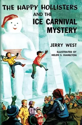 Šťastní Hollisterovci a záhada ľadového karnevalu - The Happy Hollisters and the Ice Carnival Mystery
