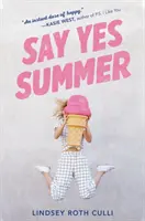 Povedzte áno, leto - Say Yes Summer