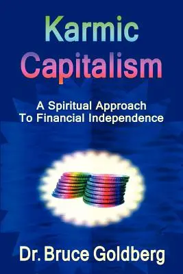 Karmický kapitalizmus - Karmic Capitalism