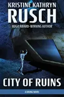 Mesto ruín: Potápačský román - City of Ruins: A Diving Novel