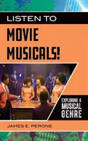 Počúvajte filmové muzikály! Skúmanie hudobného žánru - Listen to Movie Musicals! Exploring a Musical Genre