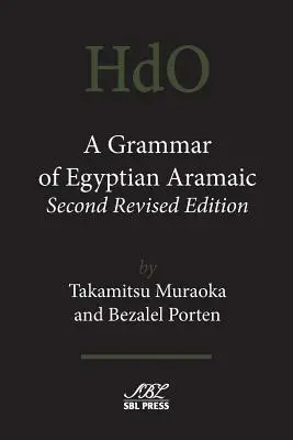 Gramatika egyptskej aramejčiny, druhé prepracované vydanie - A Grammar of Egyptian Aramaic, Second Revised Edition
