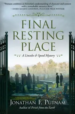Miesto posledného odpočinku: Záhada Lincolna a Speeda - Final Resting Place: A Lincoln and Speed Mystery