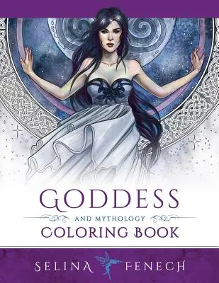 Omaľovánky bohyne a mytológia - Goddess and Mythology Coloring Book