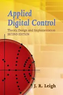 Aplikované digitálne riadenie: Teória, návrh a implementácia - Applied Digital Control: Theory, Design and Implementation