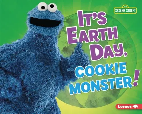 Je Deň Zeme, Cookie Monster! - It's Earth Day, Cookie Monster!