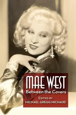 Mae Westová: Medzi obálkami - Mae West: Between the Covers