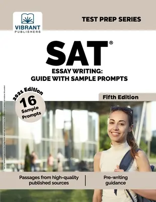 Písanie eseje na maturitnej skúške: Príručka so vzorovými podnetmi - SAT Essay Writing: Guide with Sample Prompts
