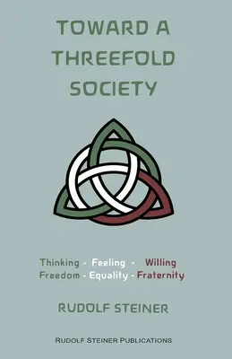Na ceste k trojitej spoločnosti: Základné otázky sociálnej otázky - Toward a Threefold Society: Basic Issues of the Social Question