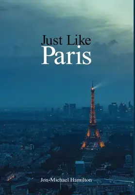 Rovnako ako Paríž - Just Like Paris