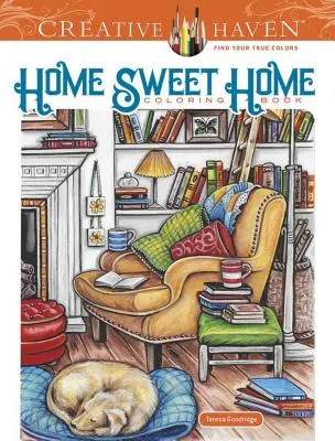Creative Haven Home Sweet Home Omaľovánky - Creative Haven Home Sweet Home Coloring Book