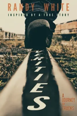 Verzie: Zázračný život, ktorý sa odohral v roku 2014, a v ktorom sa odohráva v roku 2014: Cesta po stopách - Verities: A Journey by Tracks