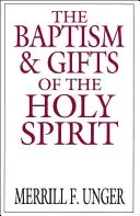 Krst a dary Ducha Svätého - The Baptism & Gifts of the Holy Spirit