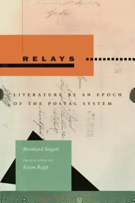 Štafety: Literatúra ako epocha poštového systému - Relays: Literature as an Epoch of the Postal System