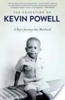 Vzdelanie Kevina Powella: Chlapcova cesta k mužnosti - The Education of Kevin Powell: A Boy's Journey Into Manhood