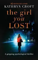 Dievča, ktoré si stratil - The Girl You Lost